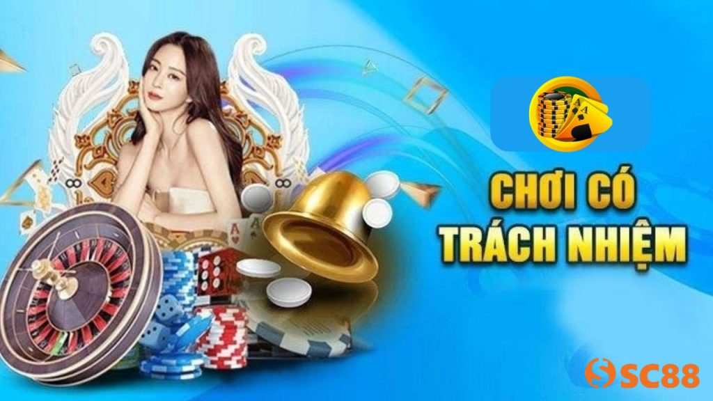 Những nguyên tắc trong chính sách Chơi có trách nhiệm tại SC88 